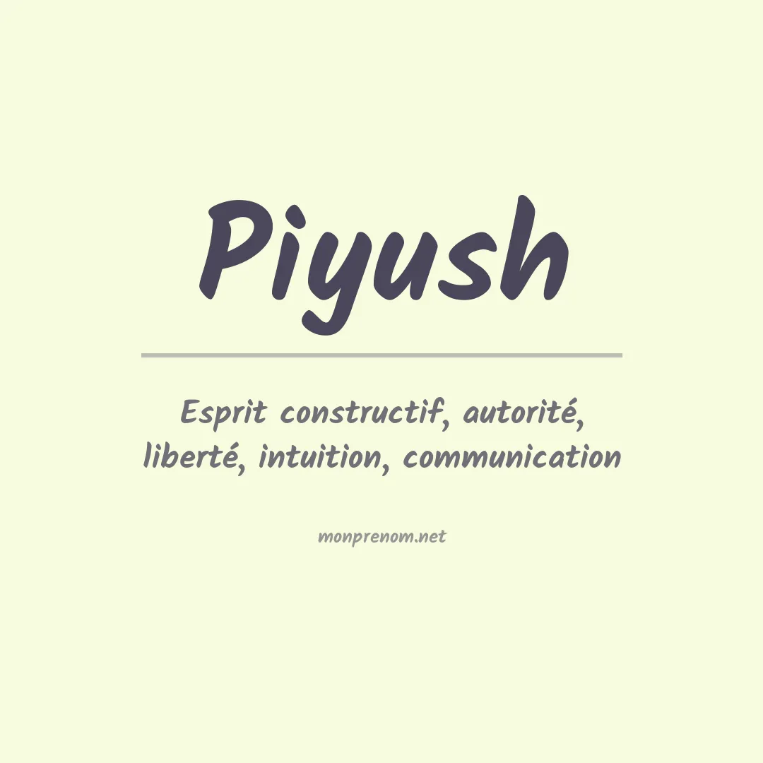 Signification du prénom Piyush