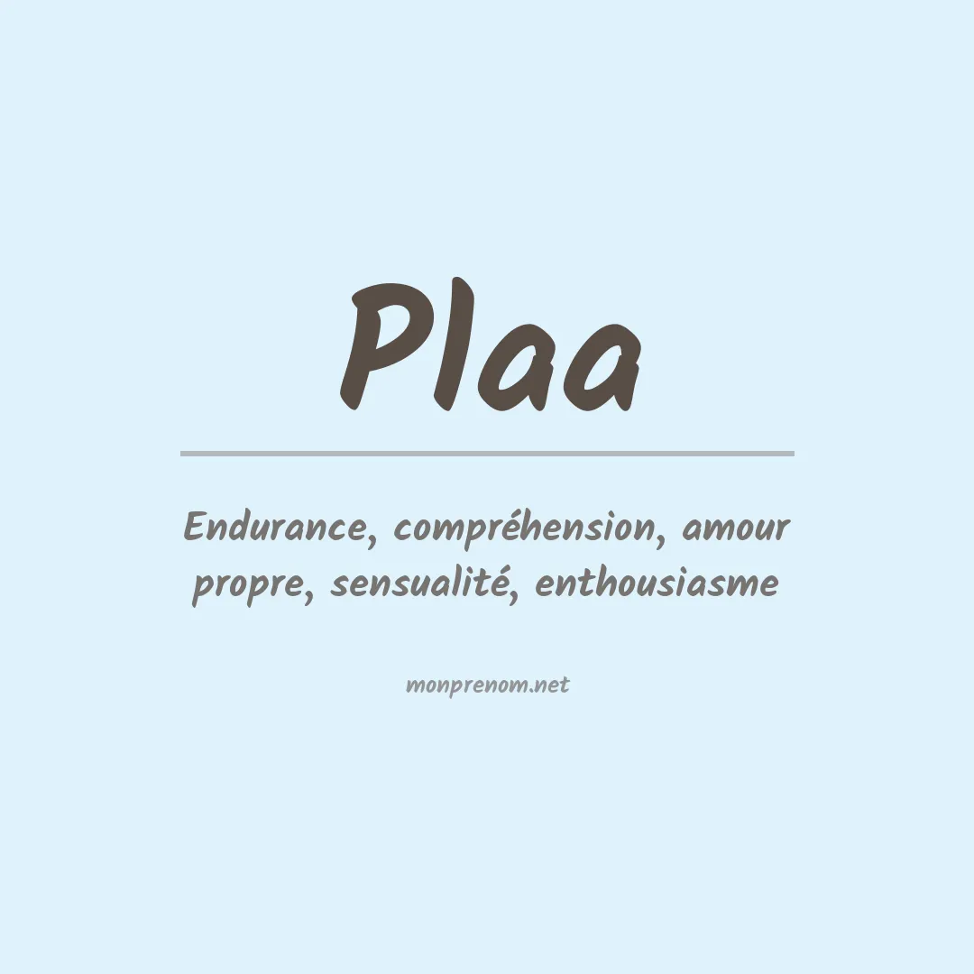 Signification du prénom Plaa