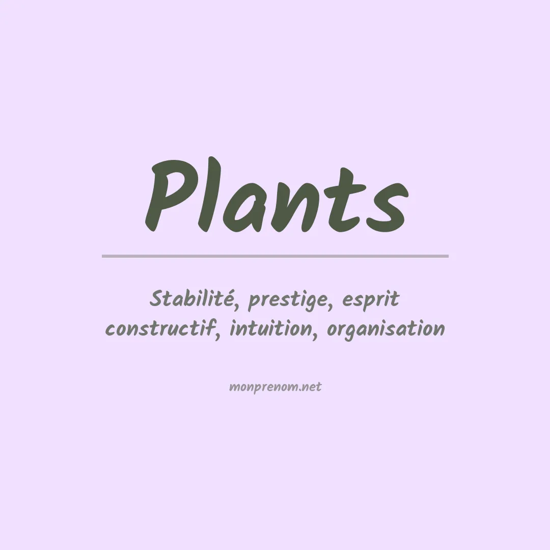 Signification du prénom Plants