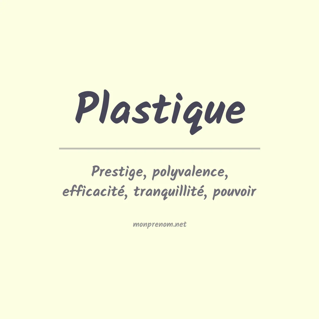 Signification du prénom Plastique
