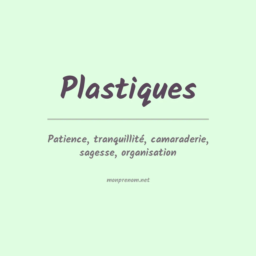 Signification du prénom Plastiques