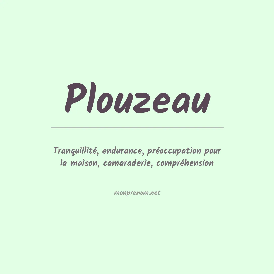 Signification du prénom Plouzeau