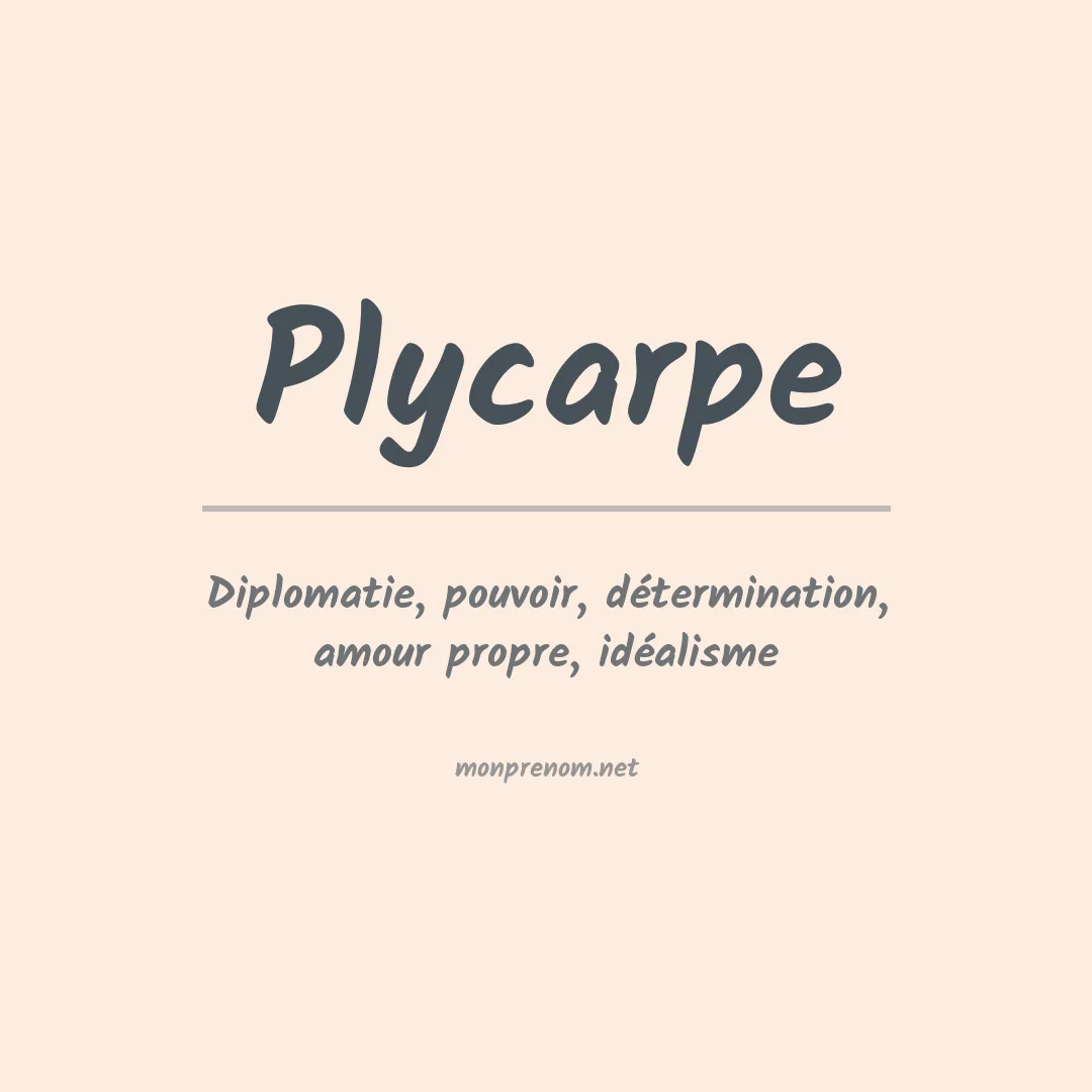 Signification du prénom Plycarpe