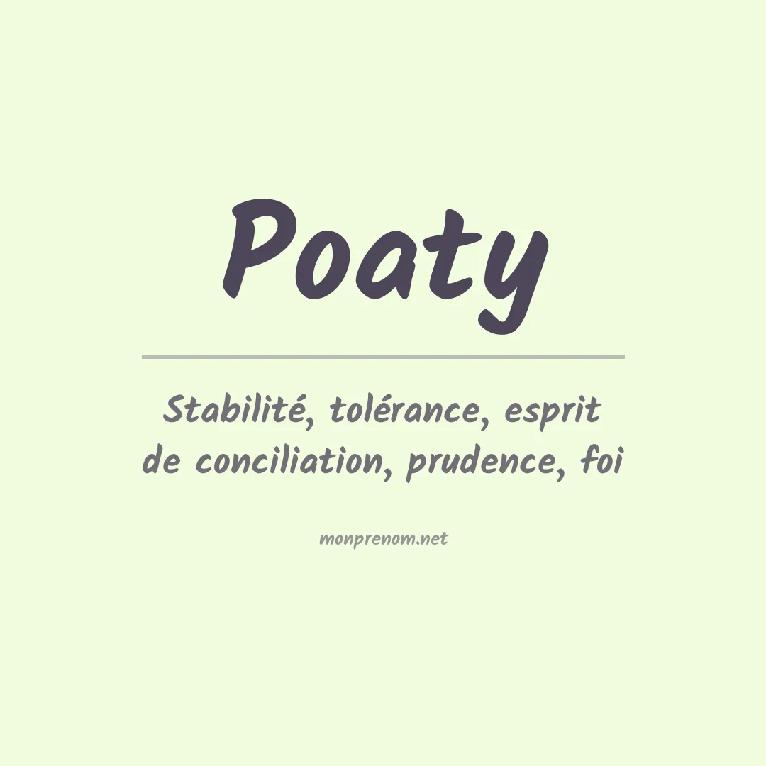 Signification du prénom Poaty