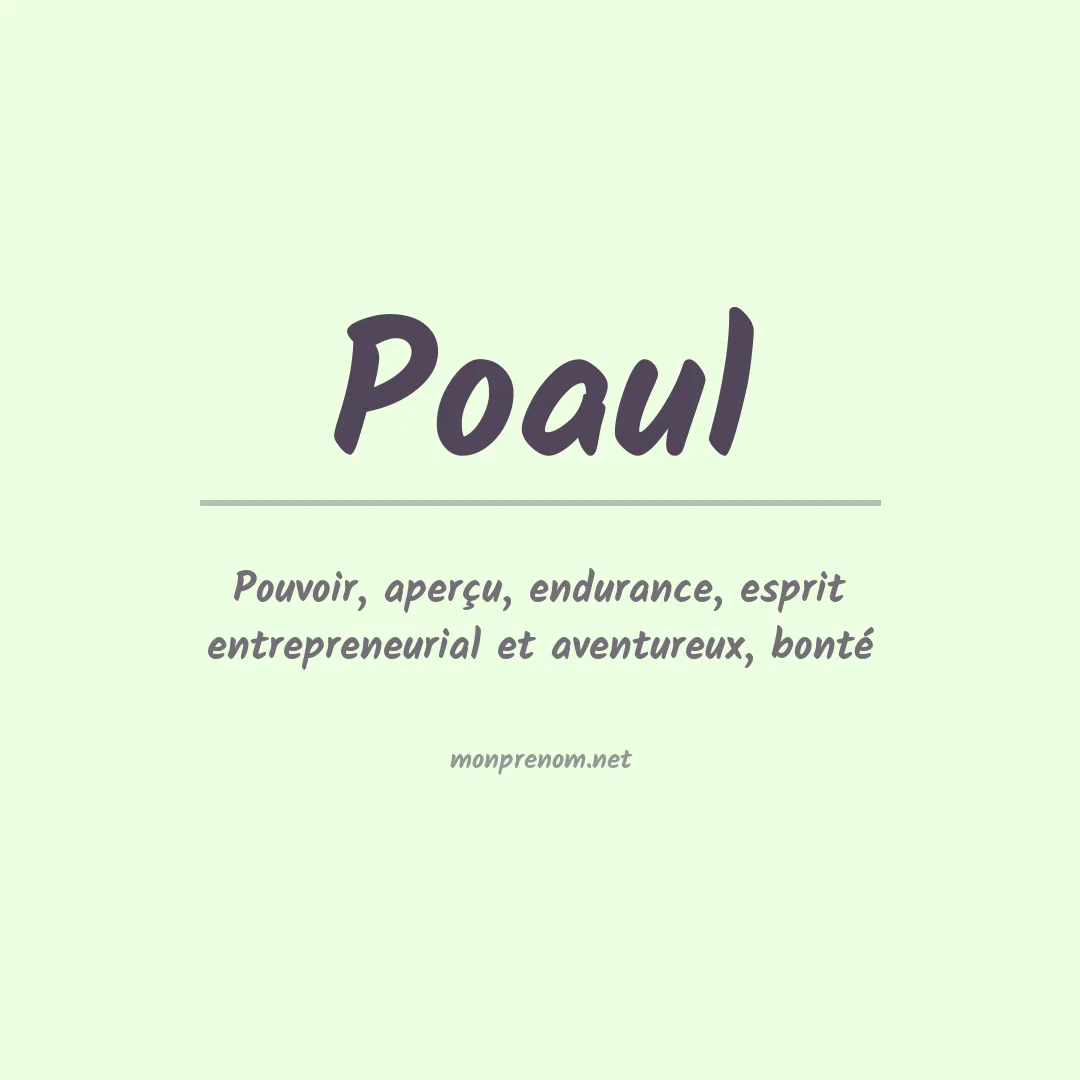 Signification du prénom Poaul