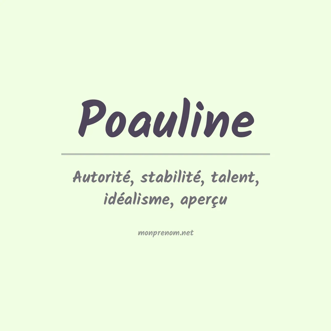 Signification du prénom Poauline