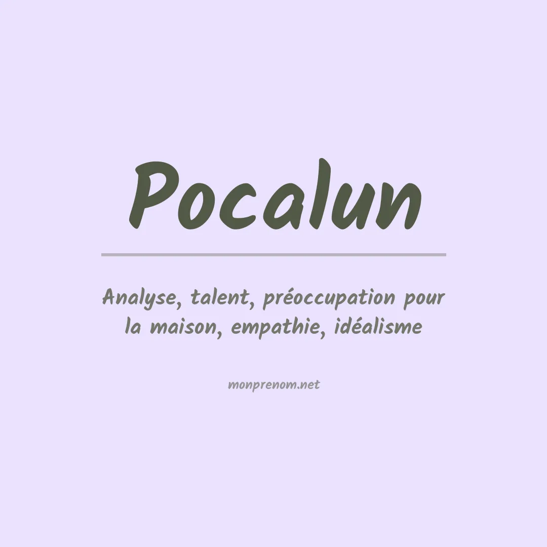 Signification du prénom Pocalun