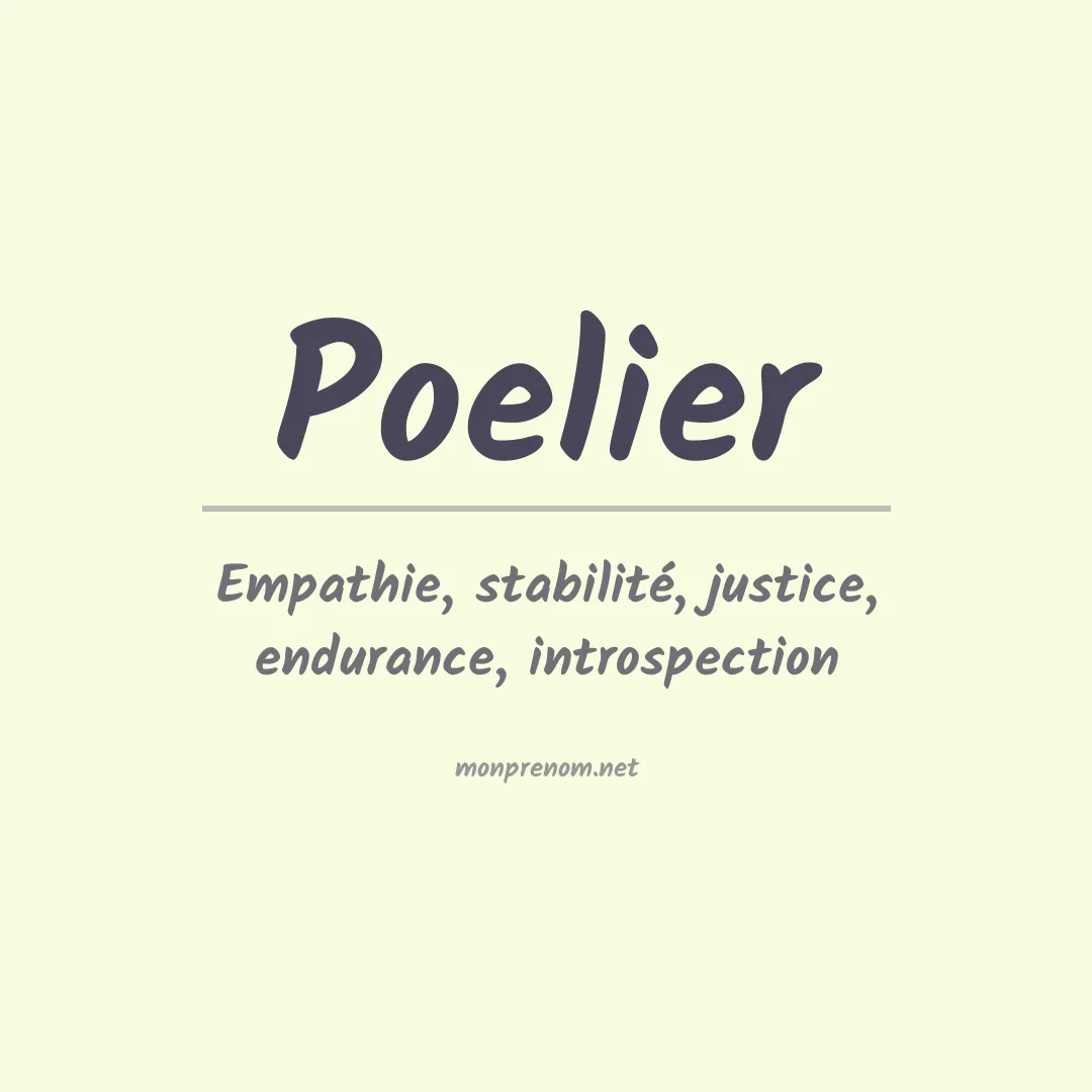 Signification du prénom Poelier
