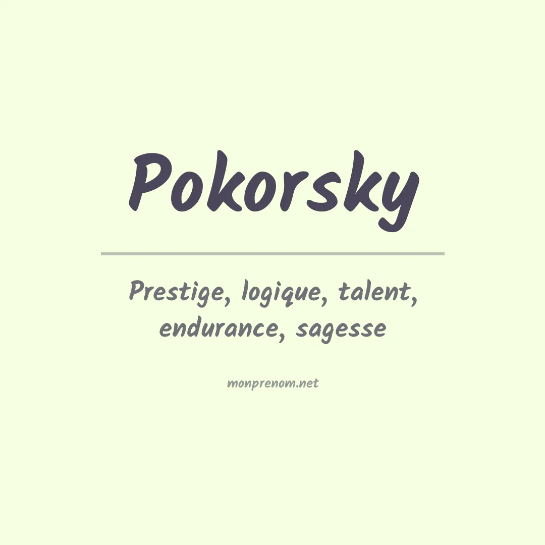 Signification du prénom Pokorsky