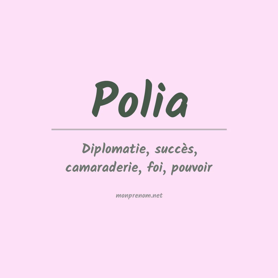 Signification du prénom Polia
