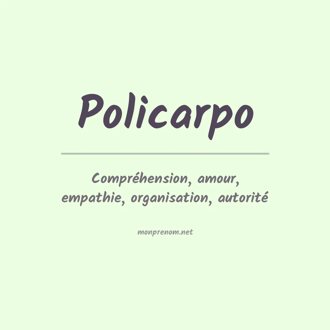 Signification du prénom Policarpo