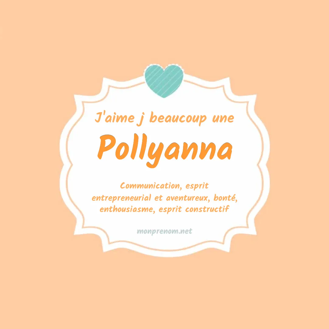 J'aime beaucoup Pollyanna