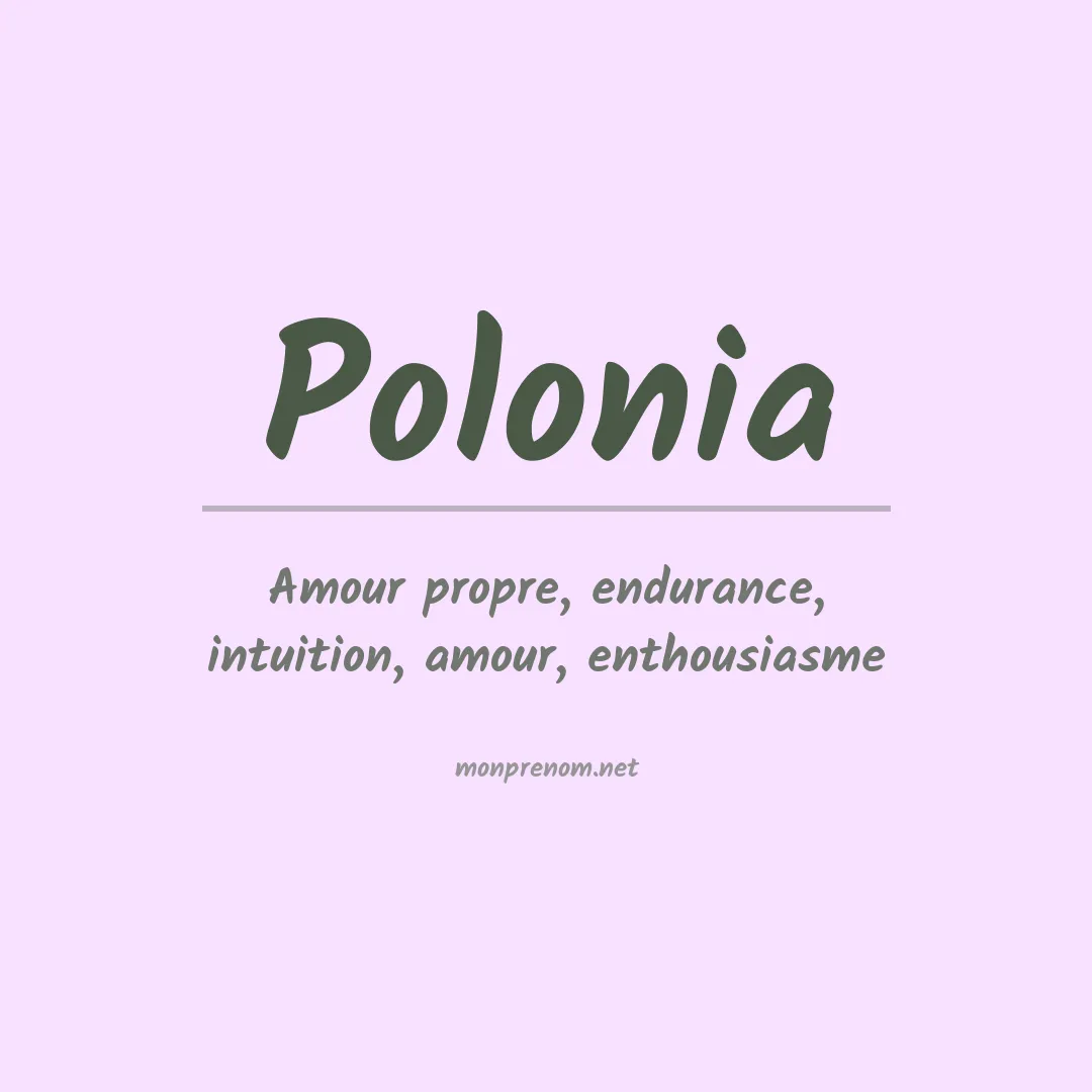 Signification du prénom Polonia
