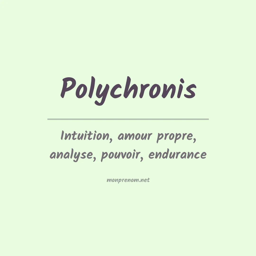 Signification du prénom Polychronis
