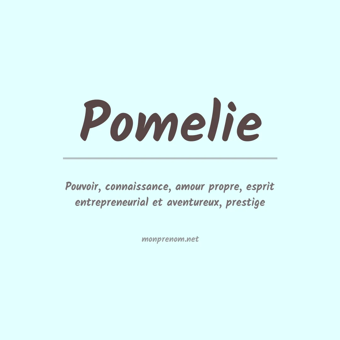 Signification du prénom Pomelie