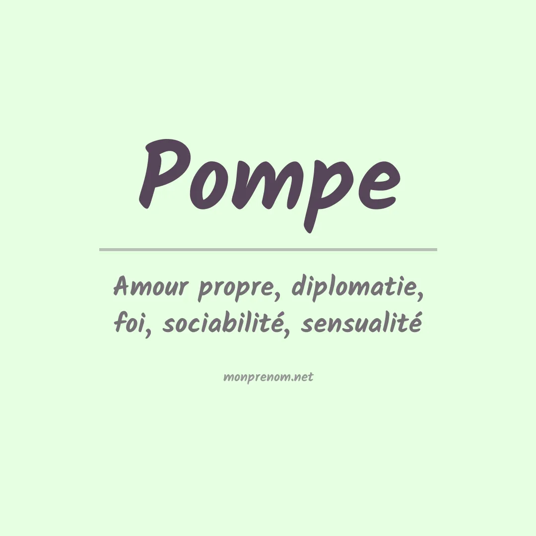 Signification du prénom Pompe