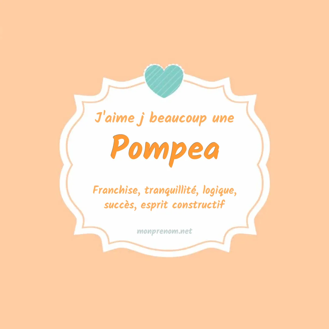 J'aime beaucoup Pompea