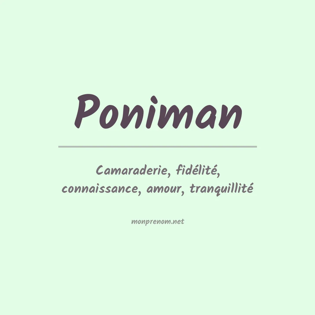 Signification du prénom Poniman