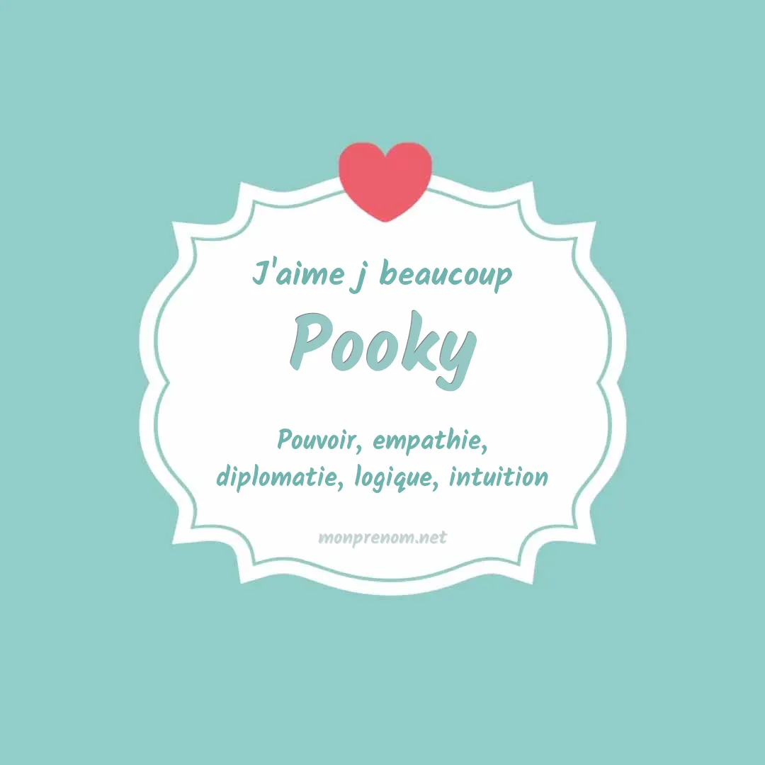 J'aime beaucoup Pooky