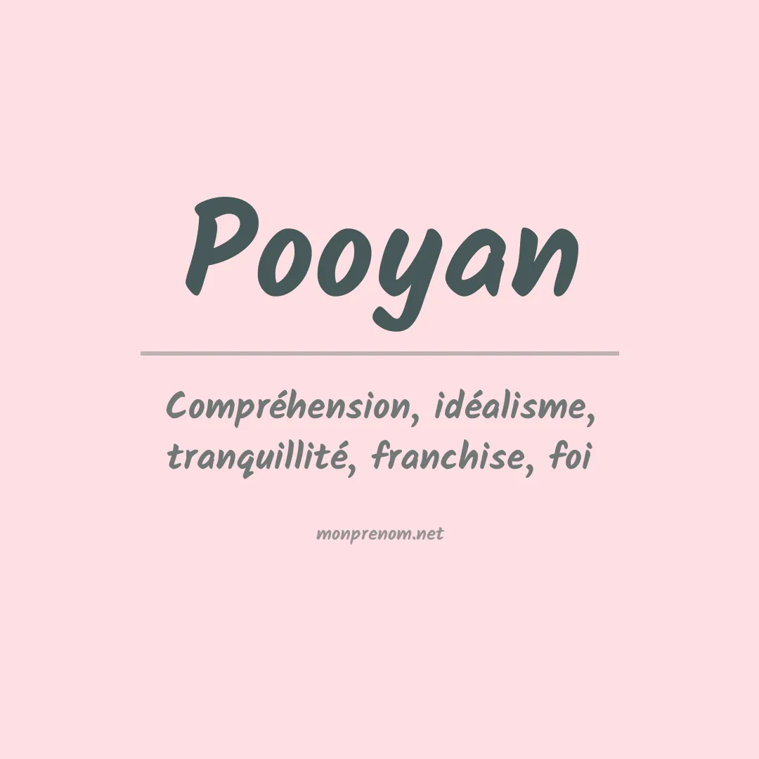 Signification du prénom Pooyan
