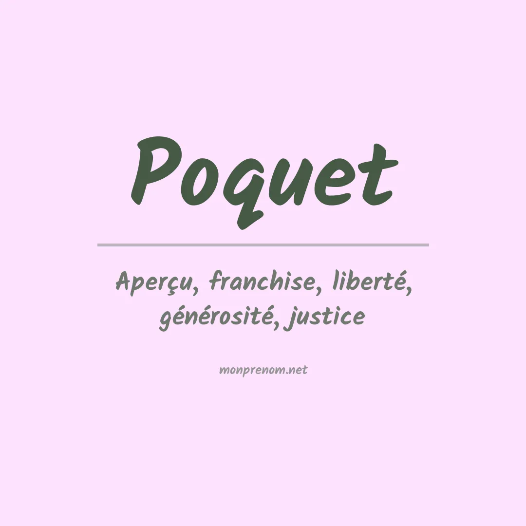 Signification du prénom Poquet