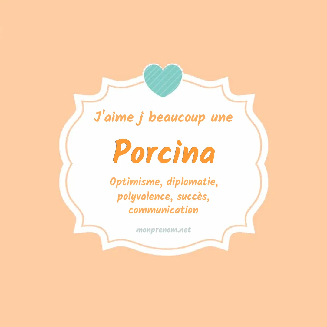 J'aime beaucoup Porcina