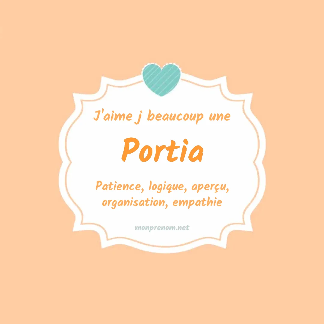 J'aime beaucoup Portia