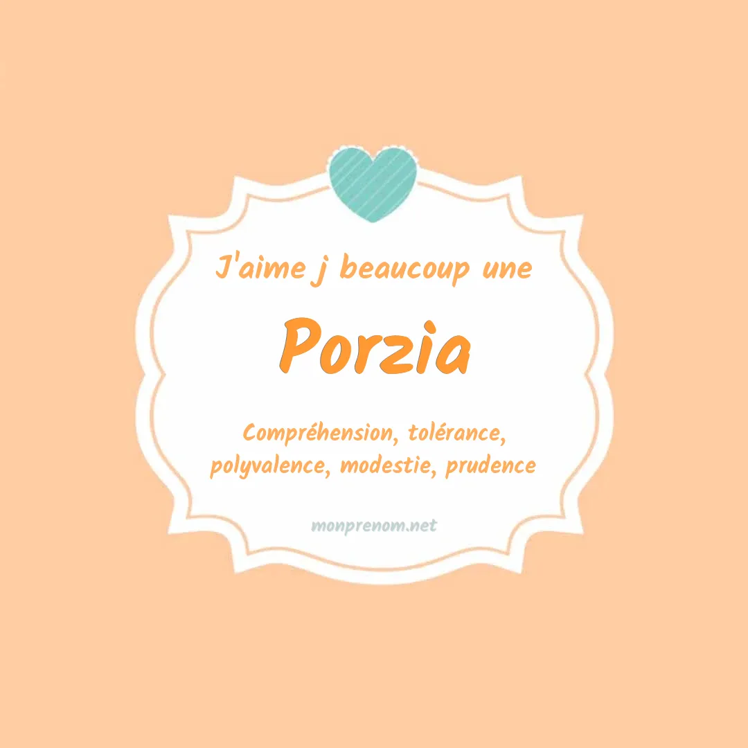 J'aime beaucoup Porzia