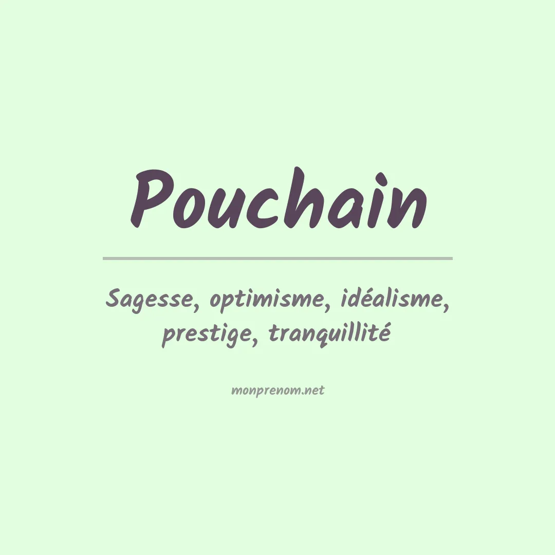Signification du prénom Pouchain