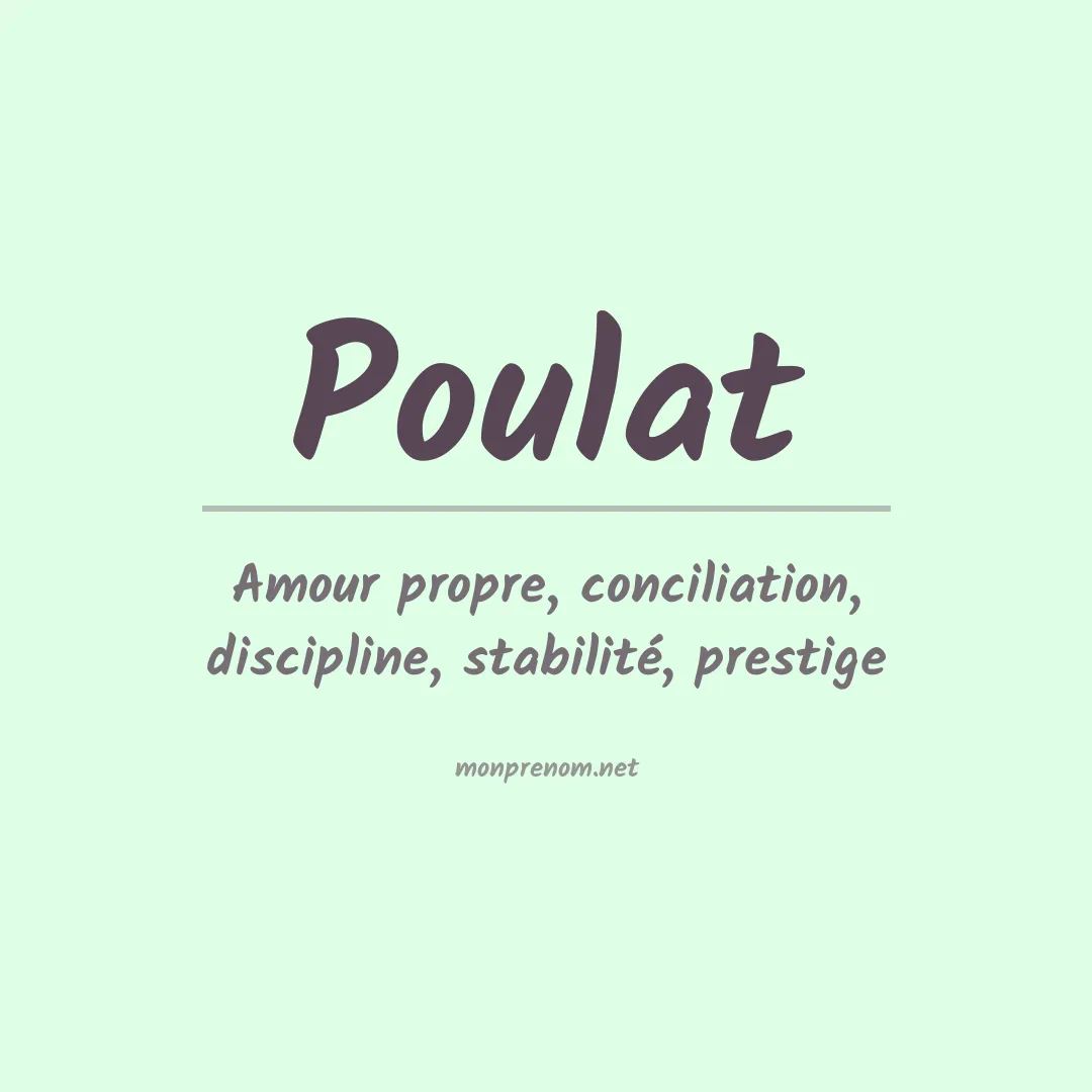 Signification du prénom Poulat