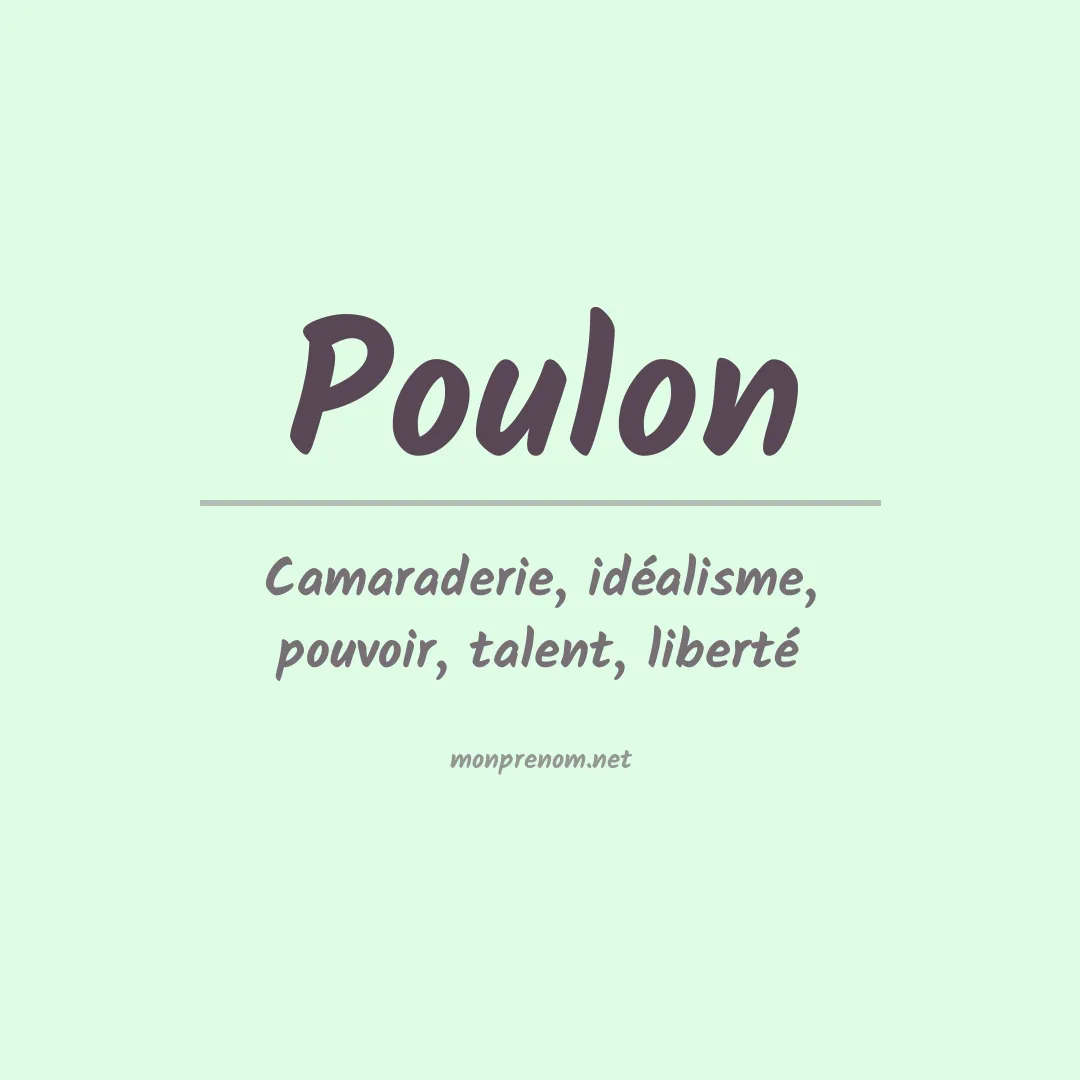 Signification du prénom Poulon