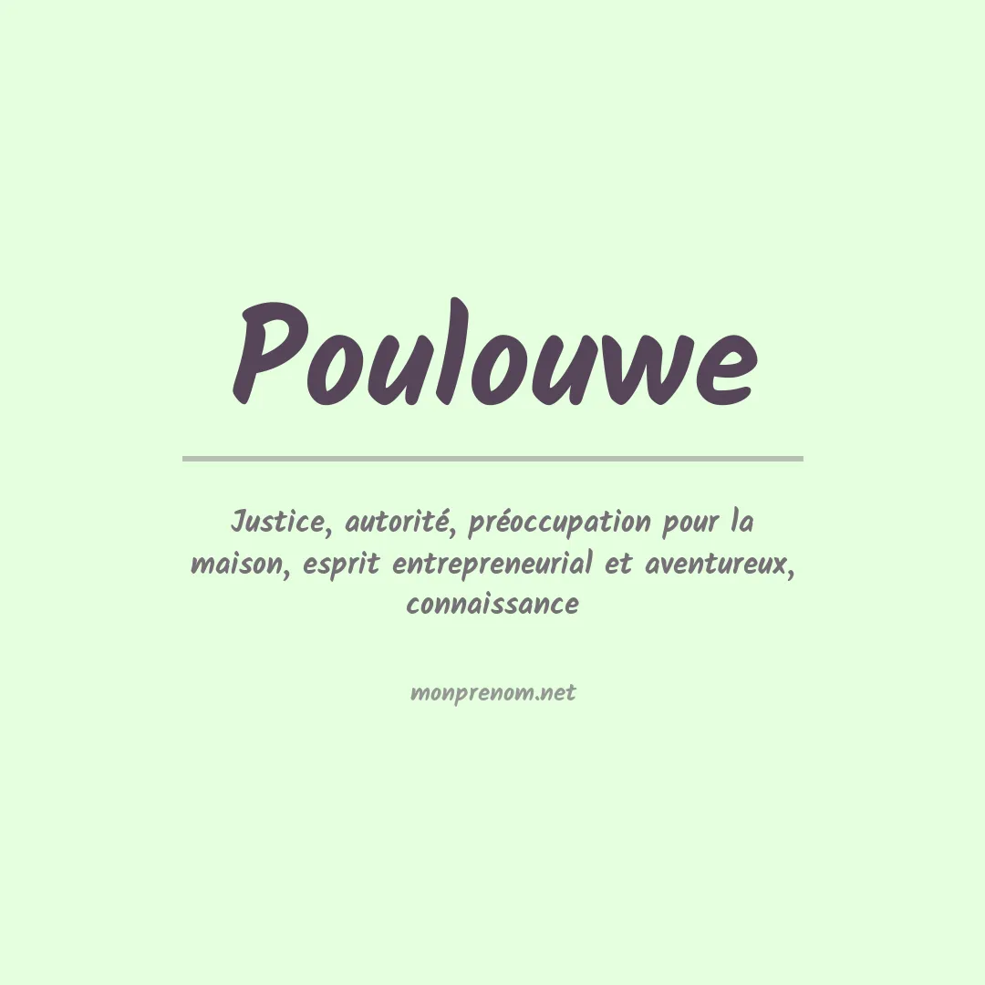 Signification du prénom Poulouwe