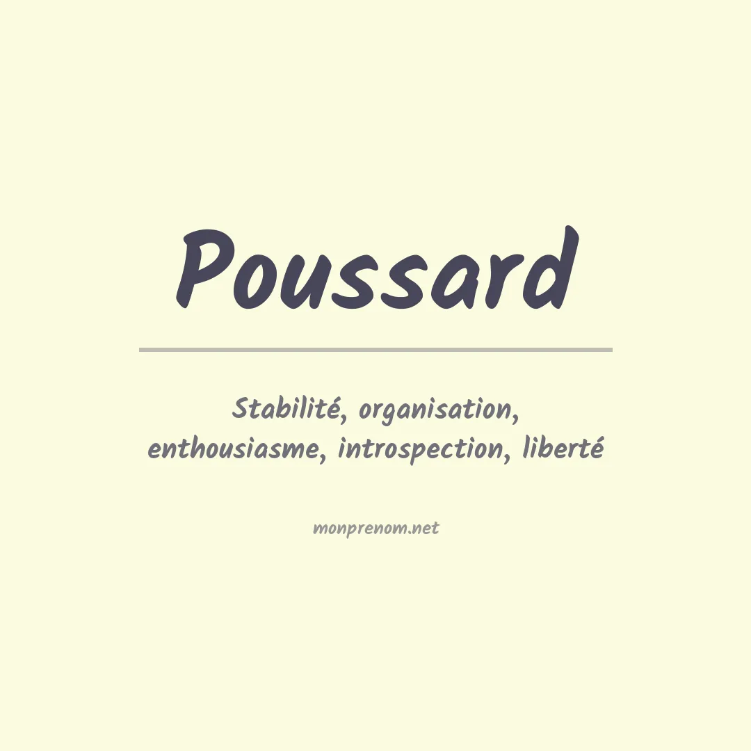 Signification du prénom Poussard