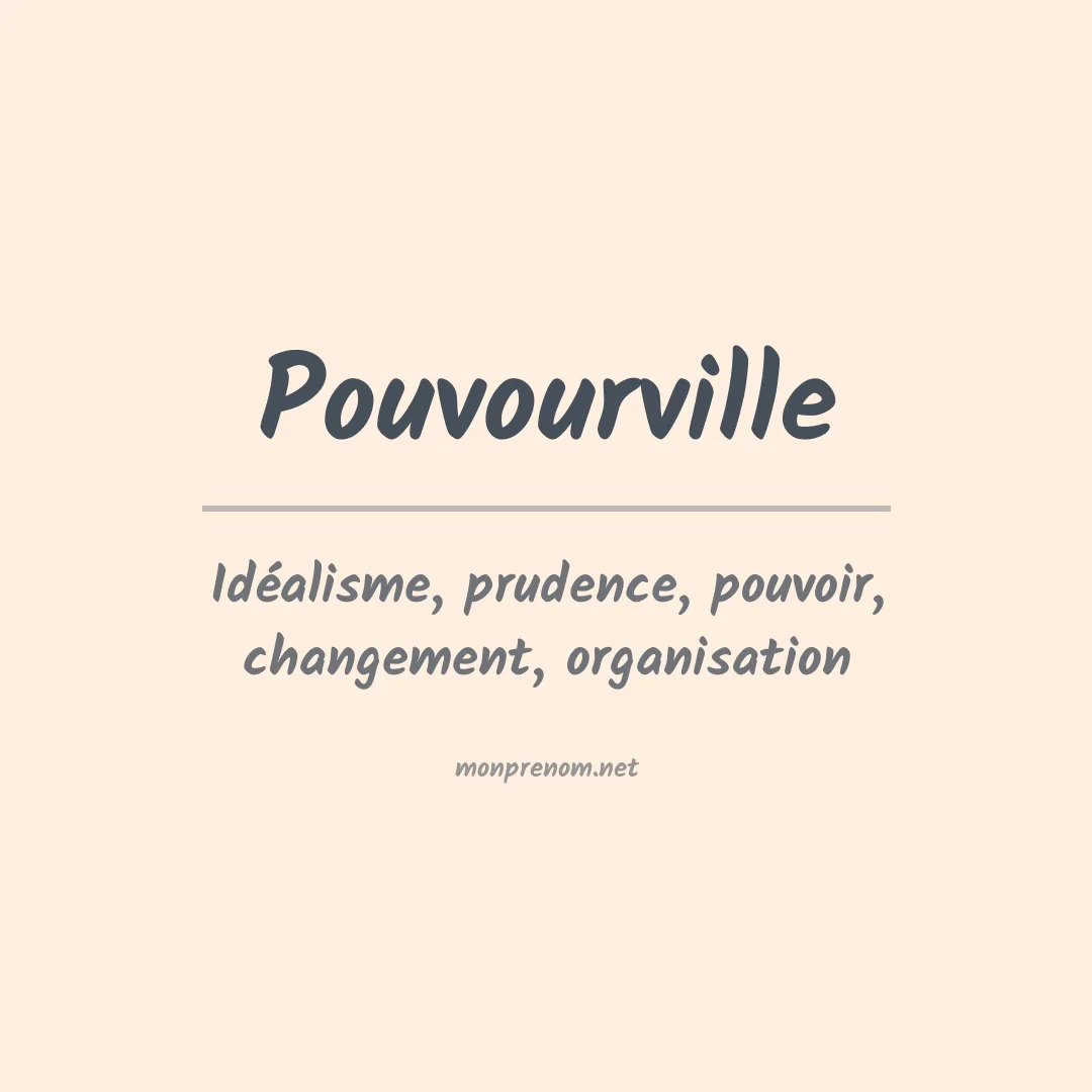 Signification du prénom Pouvourville