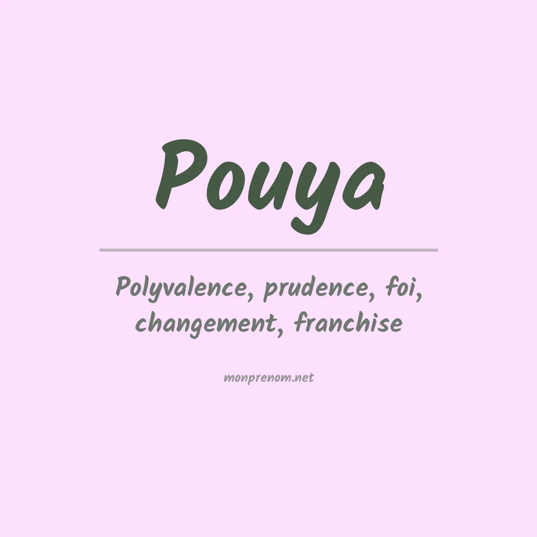 Signification du prénom Pouya