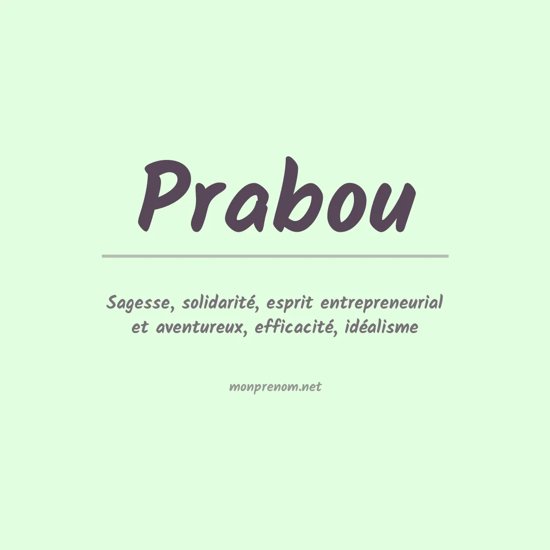 Signification du prénom Prabou