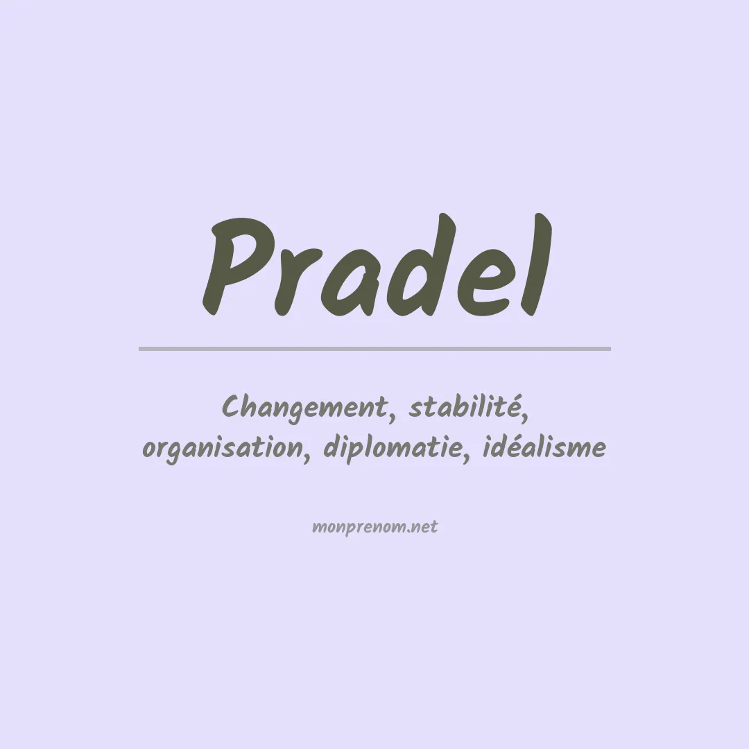 Signification du prénom Pradel