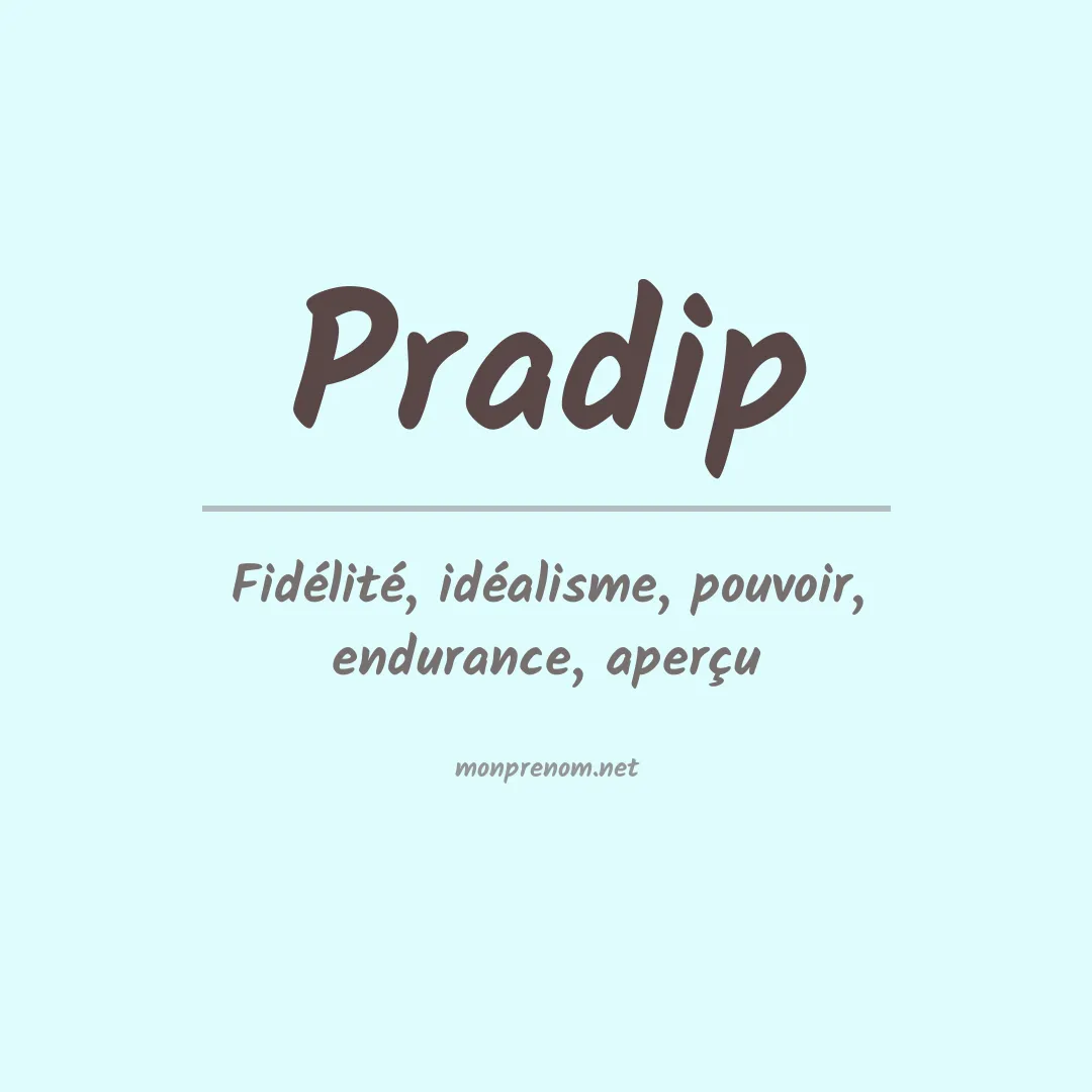 Signification du prénom Pradip