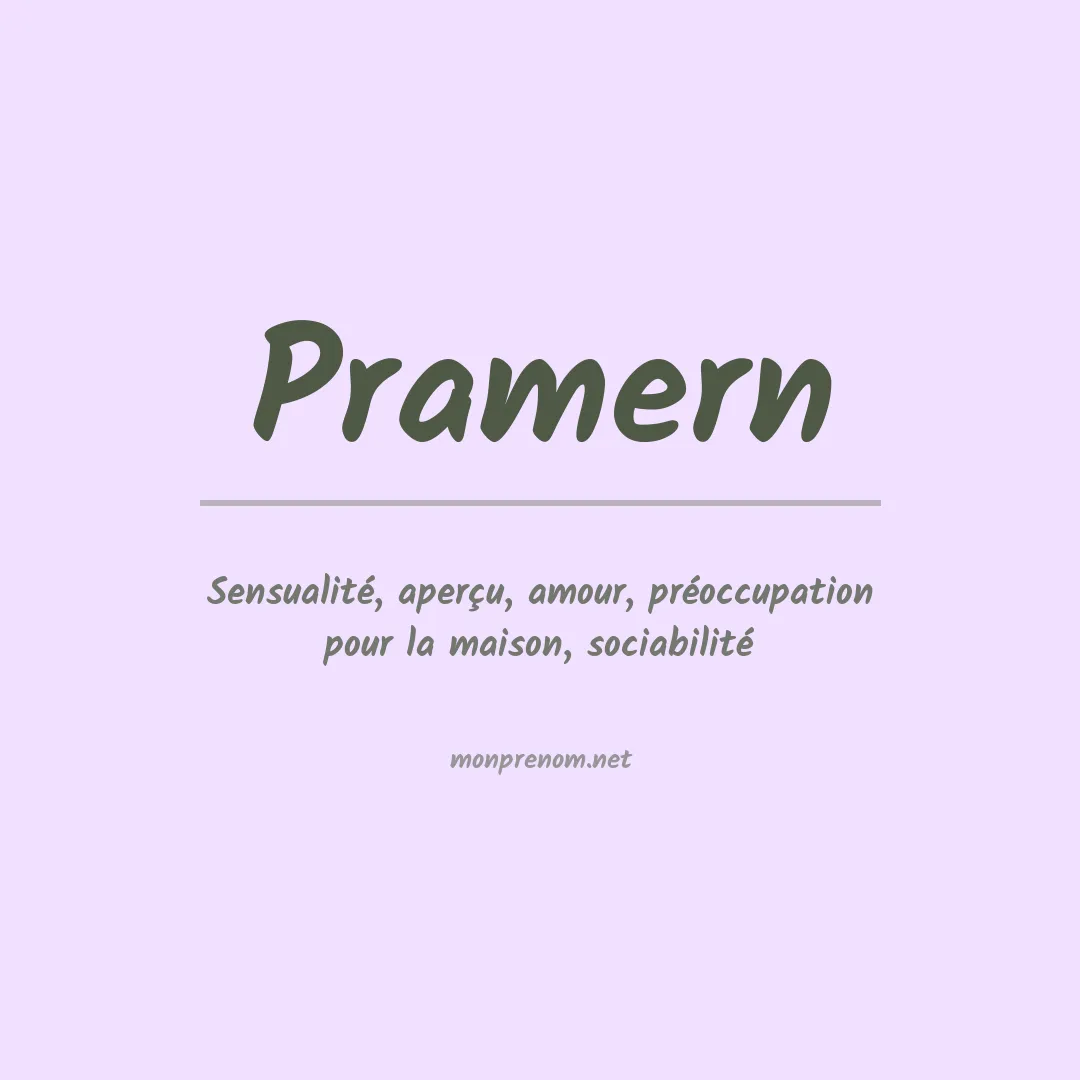 Signification du prénom Pramern