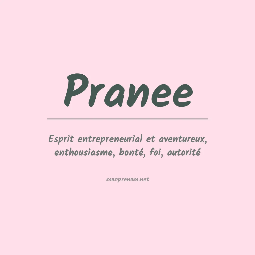 Signification du prénom Pranee