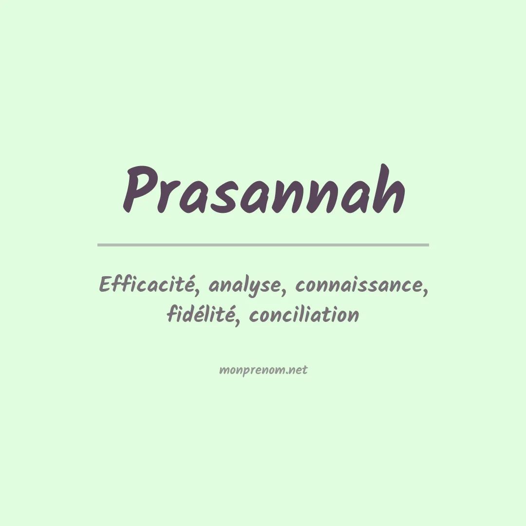 Signification du prénom Prasannah