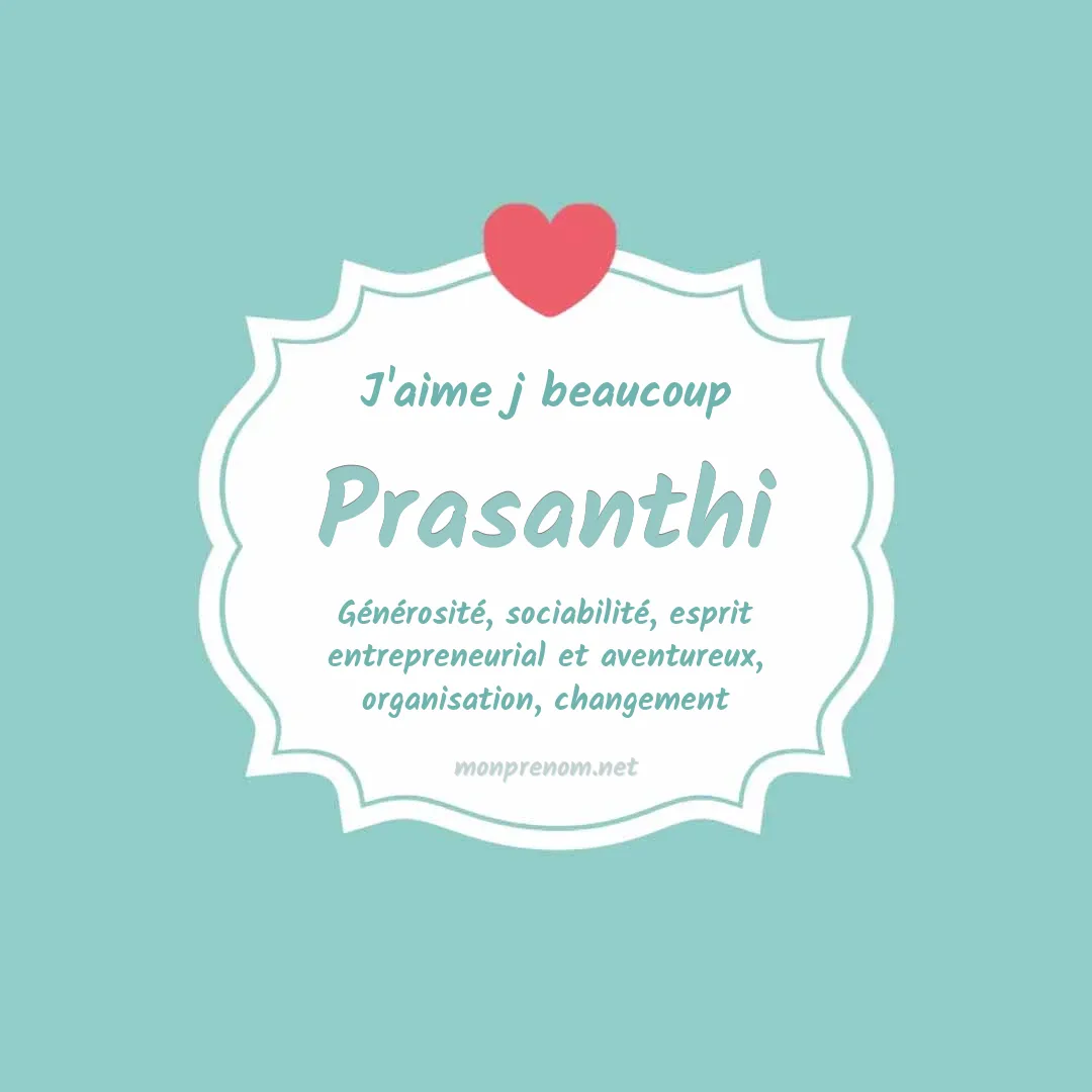 J'aime beaucoup Prasanthi
