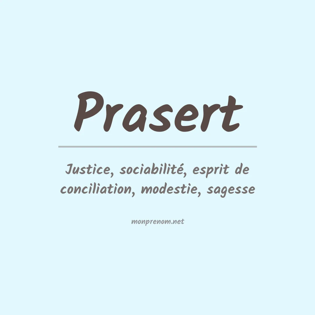 Signification du prénom Prasert