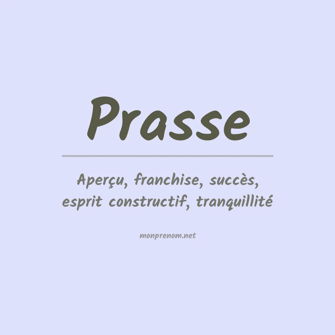 Signification du prénom Prasse