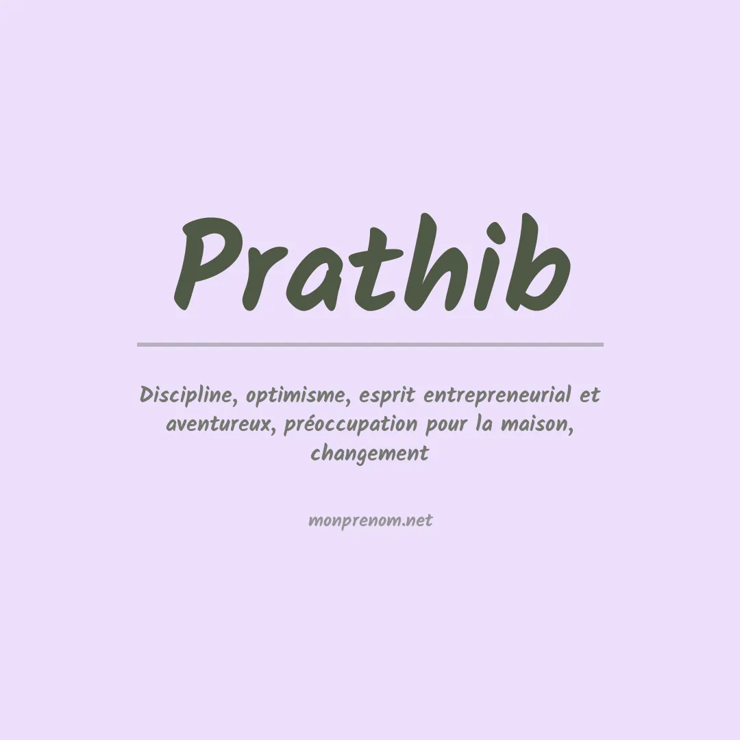 Signification du prénom Prathib