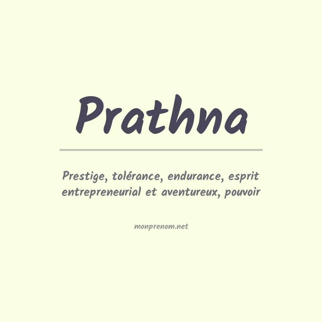 Signification du prénom Prathna
