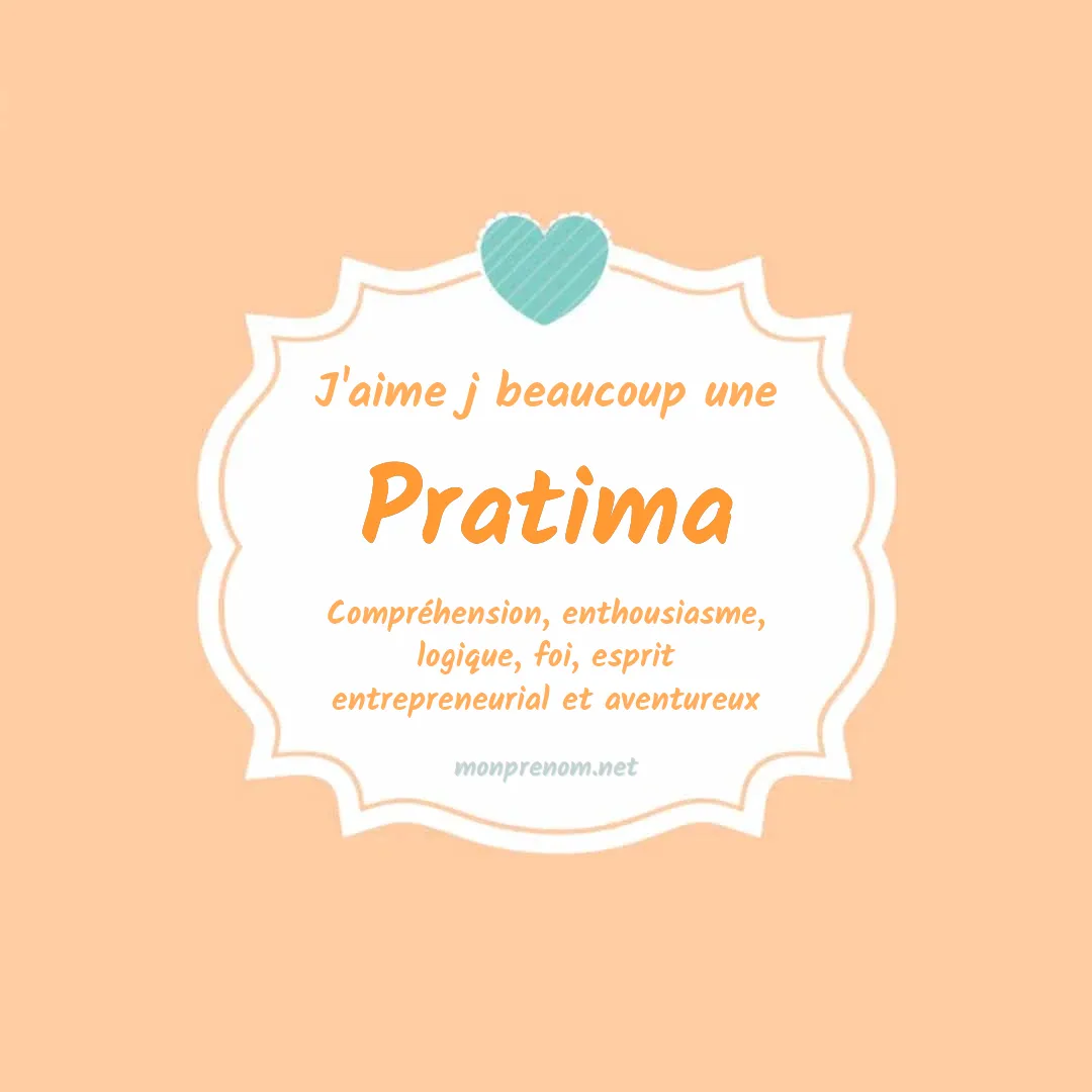 J'aime beaucoup Pratima