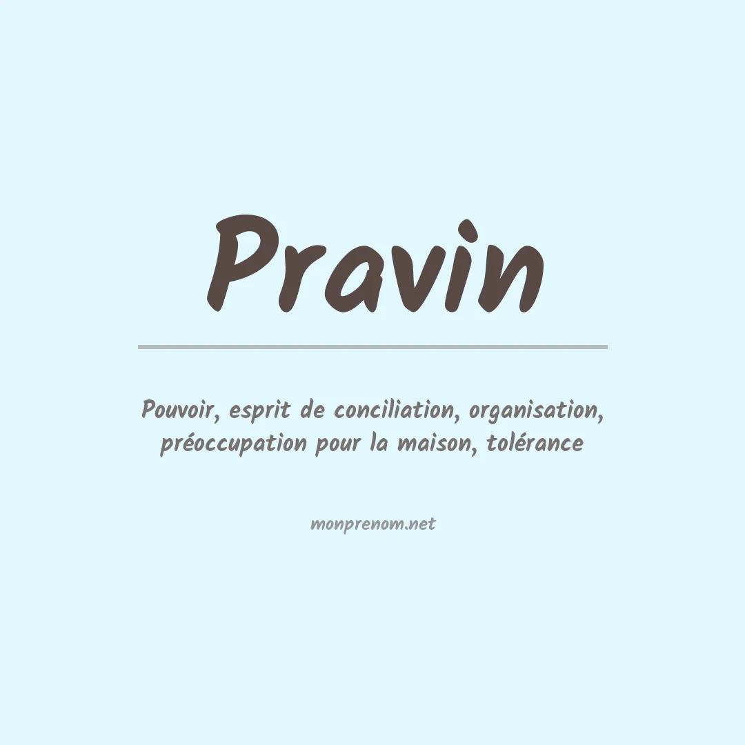 Signification du prénom Pravin