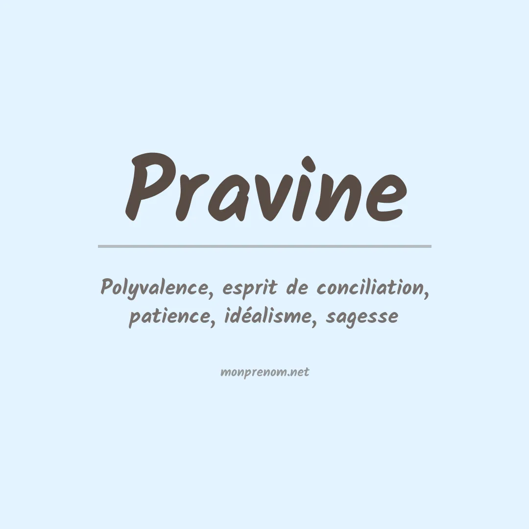 Signification du prénom Pravine
