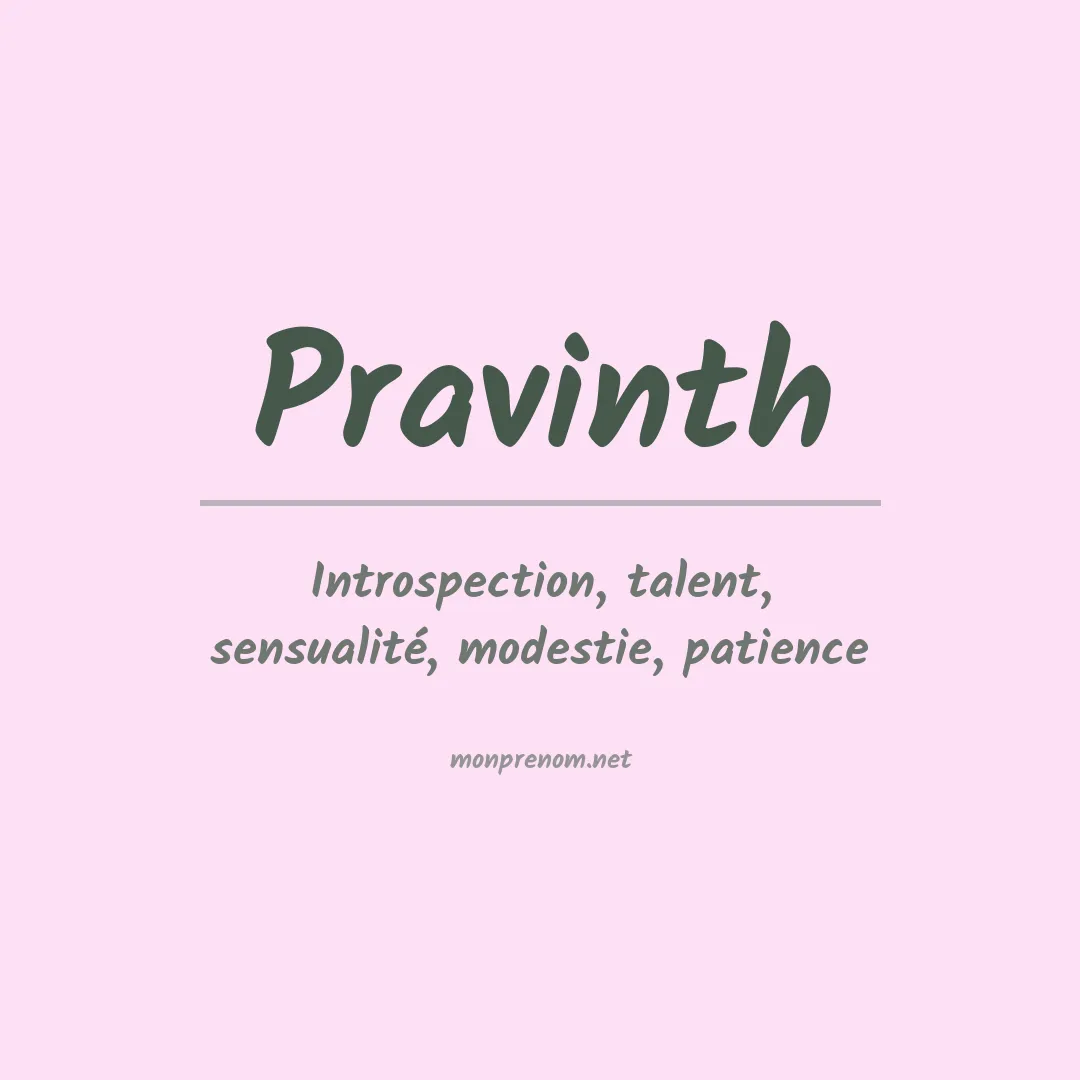 Signification du prénom Pravinth